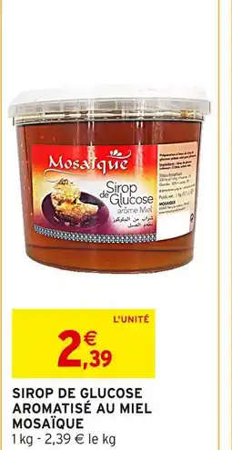 Intermarché Mosaïque Sirop de Glucose Aromatisé au Miel offre