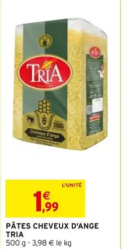 Intermarché TRIA PÂTES CHEVEUX D'ANGE offre