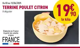 Carrefour Terrine Poulet Citron offre