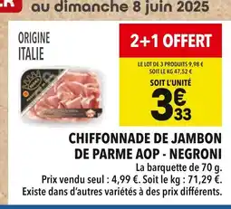 Supeco NEGRONI Chiffonnade de jambon de parme AOP offre