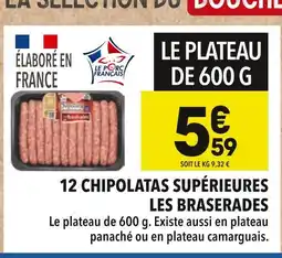 Supeco 12 Chipolatas Supérieures Les Braserades offre
