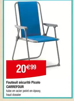 Carrefour CARREFOUR Fauteuil sécurité Picolo offre