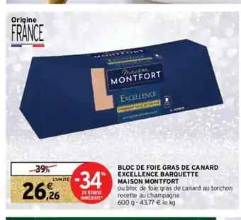 Intermarché Hyper Bloc de Foie Gras de Canard offre