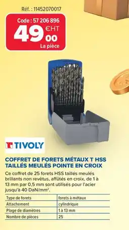 Prolians TIVOLY Coffret de forets métaux t hss taillés meulés pointe en croix offre