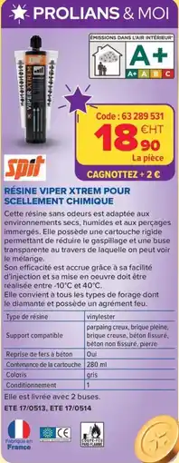 Prolians SPLIT Résine viper xtrem pour scellement chimique offre