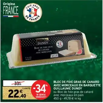 Intermarché Hyper Bloc de Foie Gras de Canard offre