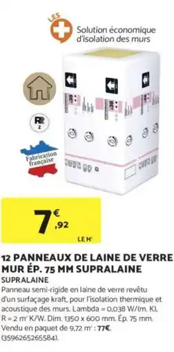 Bricomarché SUPRALAINE 12 panneaux de laine de verre mur ép. 75 mm supralaine offre