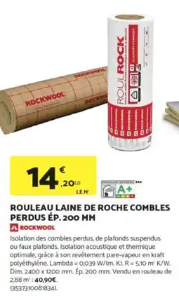 Bricomarché Rouleau laine de roche combles perdus ép. 200 mm offre