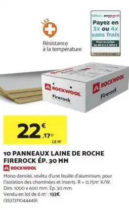 Bricomarché A ROCKWOOL 10 panneaux laine de roche firerock ép. 30 mm offre