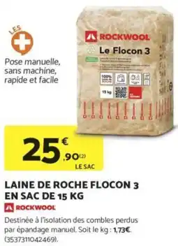 Bricomarché Laine de roche flocon 3 en sac offre