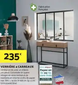 Bricomarché Verrière 4 carreaux offre