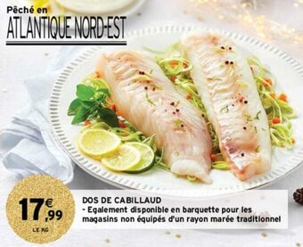 Intermarché Hyper Dos de Cabillaud offre
