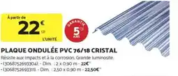 Bricomarché Plaque ondulée pvc 76/18 cristal offre