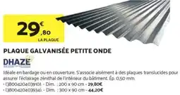 Bricomarché DHAZE Plaque galvanisée petite onde offre