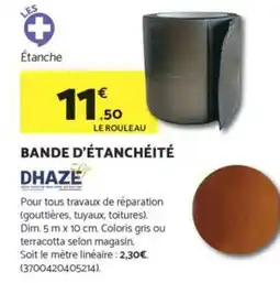 Bricomarché DHAZE Bande d'étanchéité offre