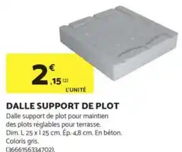 Bricomarché Dalle support de plot offre