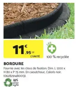 Bricomarché Bordure offre