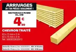 Brico Dépôt Chevron traité offre