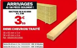 Brico Dépôt Demi chevron traité offre