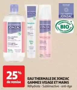 Auchan Eau thermale de jonzac gammes visage et mains offre