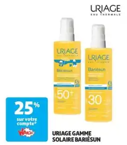 Auchan Uriage gamme solaire bariésun offre