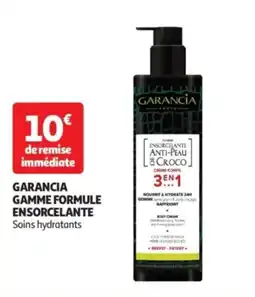 Auchan Garancia gamme formule ensorcelante offre