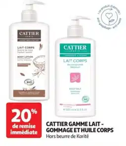 Auchan Cattier gamme lait-gommage et huile corps offre
