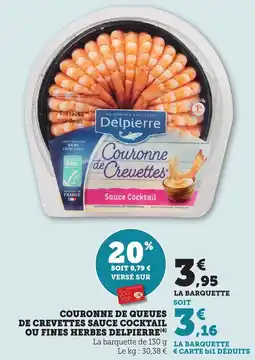 Maximarché Couronne de queues de crevettes sauce cocktail ou fines herbes delpierre offre