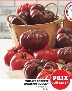 Maximarché Tomate cotelee noire ou rouge offre