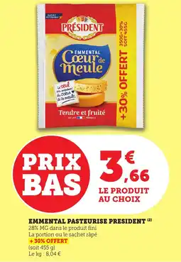 Maximarché Emmental pasteurise president offre
