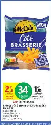 Intermarché Hyper Frites Côté Brasserie Surgelées McCain offre