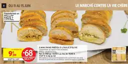 Intermarché Contact 3 MINI PAINS PRÉFOU À L'HUILE D'OLIVE offre