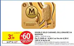Intermarché Hyper DOUBLE GOLD CARAMEL BILLIONAIRE X4 MAGNUM offre