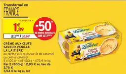 Intermarché Hyper CRÈME AUX ŒUFS SAVEUR VANILLE LA LAITIÈRE offre
