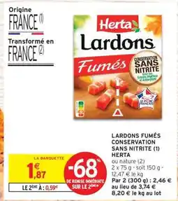 Intermarché Contact LARDONS FUMÉS CONSERVATION SANS NITRITE (1) HERTA offre