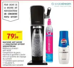 Intermarché Hyper Machine Art Noire + 1 Concentré Offert Sodastream offre