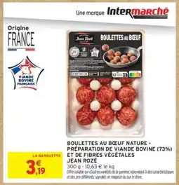 Intermarché Hyper BOULETTES AU BŒUF NATURE offre