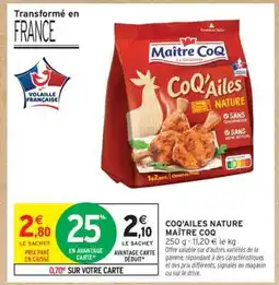 Intermarché Hyper COQ'AILES NATURE MAÎTRE COQ offre