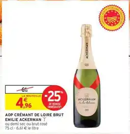 Intermarché Hyper AOP CRÉMANT DE LOIRE BRUT EMILIE ACKERMAN offre