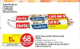 Intermarché Contact PÂTE FEUILLETÉE TARTE EN OR HERTA offre
