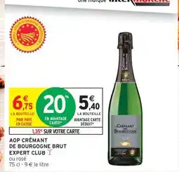 Intermarché Contact AOP CRÉMANT DE BOURGOGNE BRUT EXPERT CLUB offre