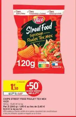 Intermarché CHIPS STREET FOOD POULET TEX MEX offre