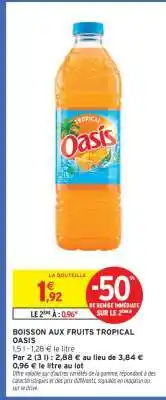 Intermarché BOISSON AUX FRUITS TROPICAL “OASIS” offre