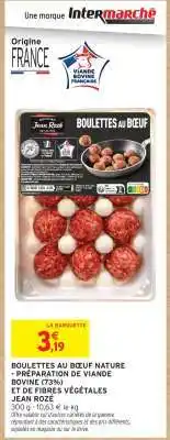 Intermarché BOULETTES AU BOEUF offre