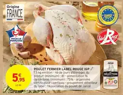 Intermarché POULET FERMIER LABEL ROUGE IGP offre