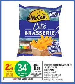 Intermarché Contact Frites Côté Brasserie Surgelées Mc Cain offre