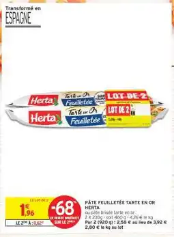 Intermarché PÂTE FEUILLETÉE TARTE EN OR HERTA offre