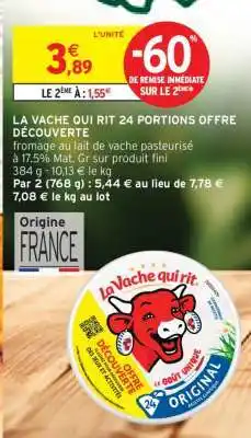 Intermarché LA VACHE QUI RIT 24 PORTIONS OFFRE DÉCOUVERTE offre