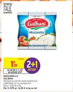 Intermarché Mozzarella Galbani offre