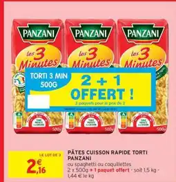 Intermarché PÂTES CUISSON RAPIDE TORTI PANZANI offre